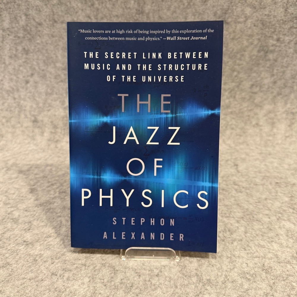 The Jazz of‎ Physics: The Secret Link Between Music and - Paperback - Good